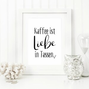 KAFFEE LIEBE 02 Kunstdruck Poster Bild Typografie Spruch Küche