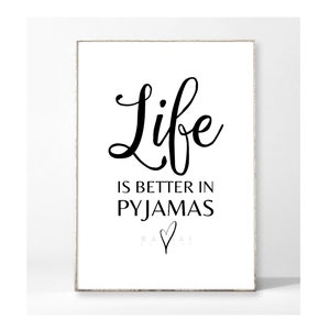 PYJAMAS Kunstdruck Poster Bild Typografie Spruch Schreibschrift Schlafzimmer Herz