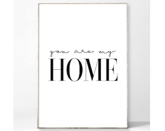 MY HOME Kunstdruck Poster Bild Typografie Spruch romantisch Geschenk Liebesbotschaft Jahrestag Hochzeitstag elegant