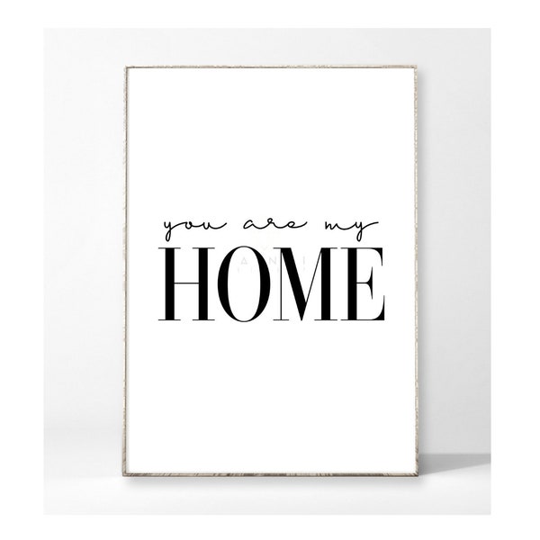 MY HOME Kunstdruck Poster Bild Typografie Spruch romantisch Geschenk Liebesbotschaft Jahrestag Hochzeitstag elegant