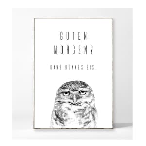 GUTEN MORGEN Kunstdruck Poster Bild Eule Typografie Spruch witzig sarkastisch vintage