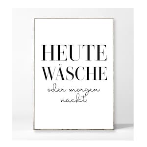 TODAY: LAUNDRY Art Print Poster Picture Typography Sayings Picture Bathroom Laundry Room Household Funny