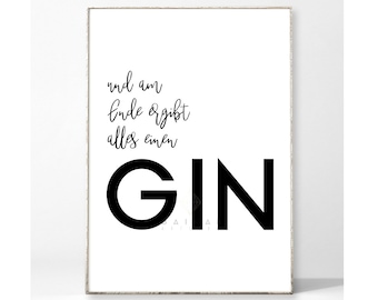 GIN 2 Kunstdruck Poster Bild Typografie Spruch Schreibschrift Gin Bar Küche witzig