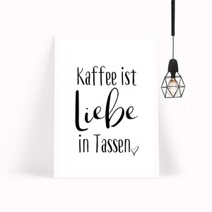KAFFEE LIEBE 02 Kunstdruck Poster Bild Typografie Spruch Küche