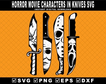 Horror movie characters in knives SVG, Michael Myers Svg, Jason Voorhees SVG, Friday 13th Svg, Scream Svg, Chucky, Halloween Decor SVG