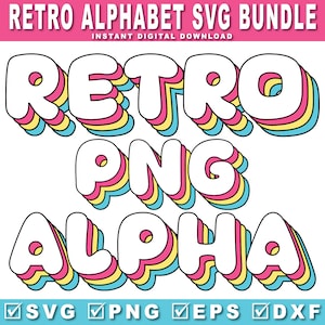 Groovy SVG Alphabet Bundle, Groovy PNG Alphabet, Cute, Cereal, 70's Ads Kid Retro Bubble Letters z 3D Shadow Colors w kolorze różowym, żółtym, niebieskim