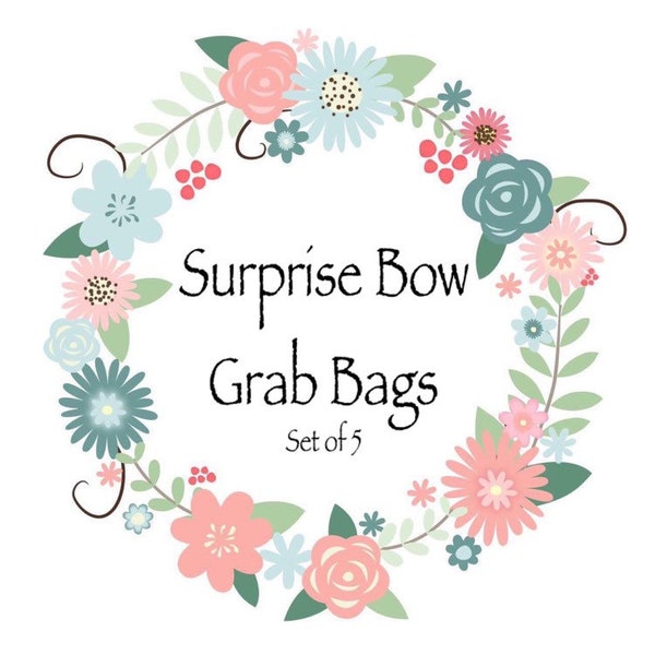 Surprise Bow Grab Bag FIVE (5) - grab bag | surprise bows | hair bows | baby girl | toddler girl