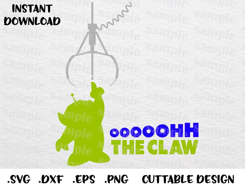 Alien Toy Story Quote The Claw Disney Inspired Cutting Etsy