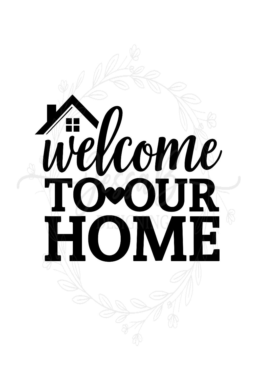 Welcome to Our Home SVG PNG | Front Door Sign Cut File | Cricutdesign ...