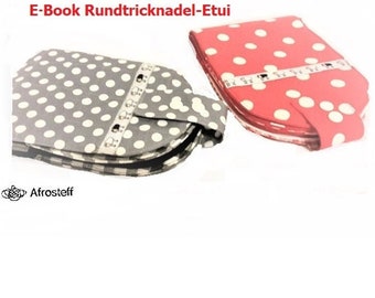 Nähanleitung "Rundstricknadel Etui "