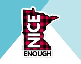 Nice Enough Minnesota Plaid Vinyl Sticker