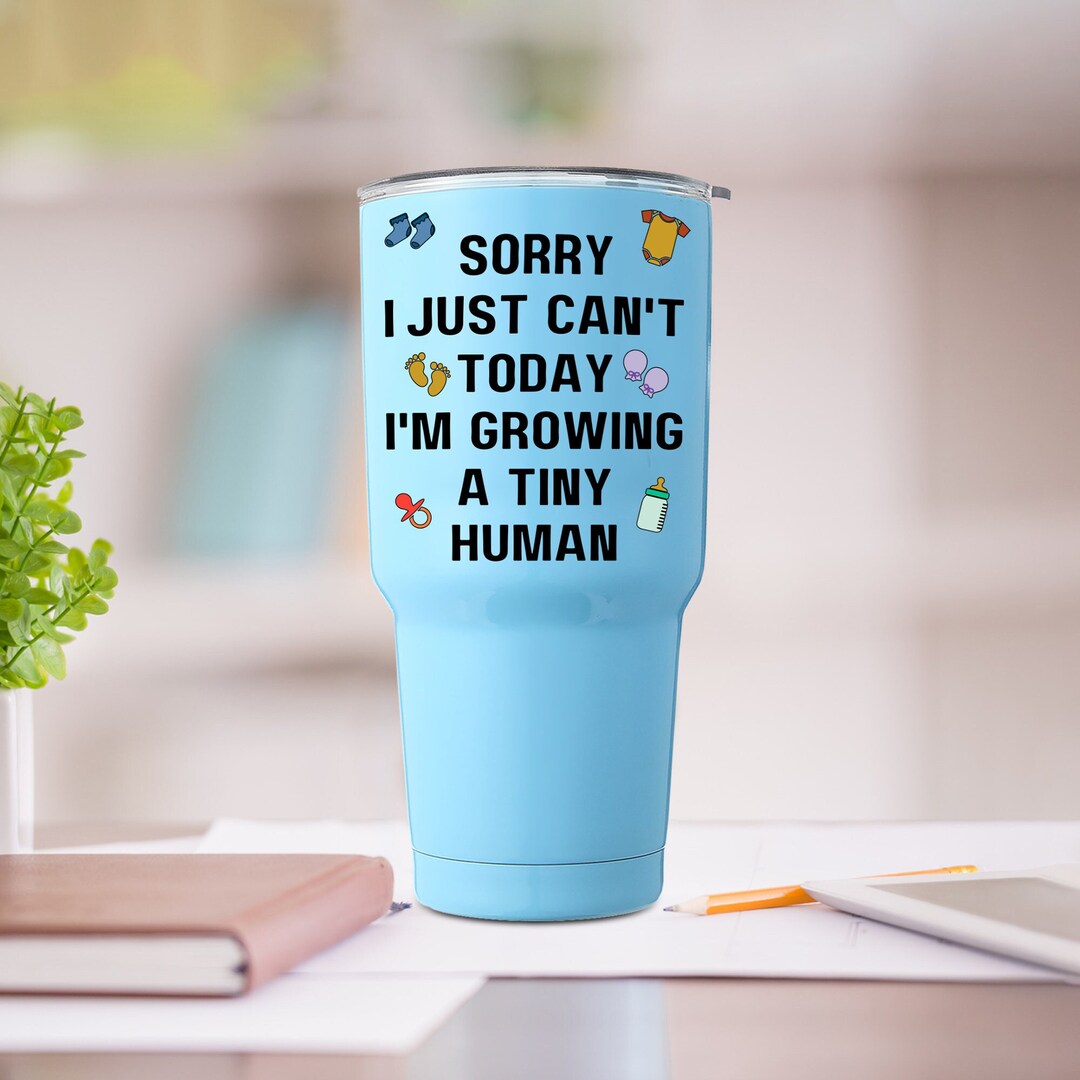 Funny Pregnancy Tumbler 30oz, Funny Pregnancy Gifts for First Time Moms