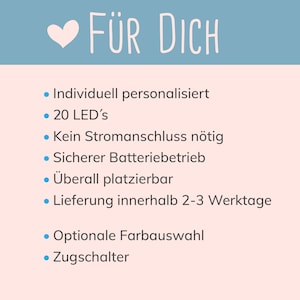 May include: A pink and blue graphic with the text "F&Uuml;R DICH" in white. The graphic lists features of a product, including "Individually personalised", "20 LED's", "No power connection required", "Safe battery operation", "Placeable anywhere", "Delivery within 2-3 working days", "Optional colour selection", and "Pull switch".