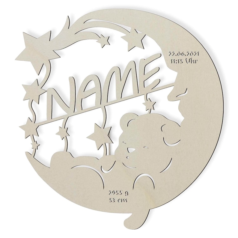 May include: A wooden cutout of a crescent moon with a sleeping bear inside. The moon has a shooting star and stars around it. The text "NAME" is above the bear and the date "22.06.2021 13:15 Uhr" is on the right side of the moon. The text "2955 A 53 cm" is at the bottom of the moon.
