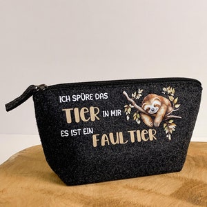 Faultier | kleine Kulturtasche | Kosmetiktasche | kleine Tasche | Tasche mit Spruch: Ich spüre das Tier in mir. Es ist ein Faultier
