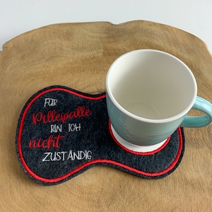 Felt coaster, embroidered with a funny saying. Funny gift idea for colleagues in the office
