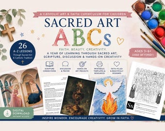 Sacred Art ABCs: A Catholic Art & Faith Curriculum for Children