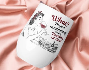 Funny Catholic Wedding at Cana Wine Tumbler | Christian Drinkware Gift