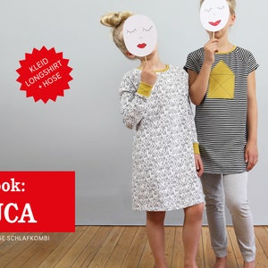 May include: Two children wearing pajamas, one in a black and white patterned dress and the other in a striped dress with a yellow patch. The text "e-book: LUCA VIELSEITIGE SCHLAFKOMBI" is displayed in red. A red starburst with the text "KLEID LONGSHIRT + HOSE" is in the upper left corner.