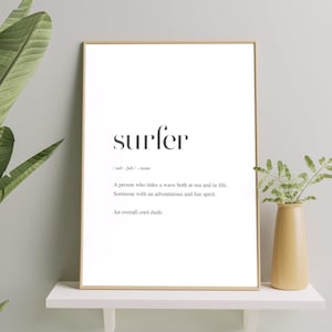 Surfer Definition Printable Wall Art, Surfing Description Poster, Surfer Meaning Decor, Surfer Gift, Surfer Home Decor, Surfer Funny Quote