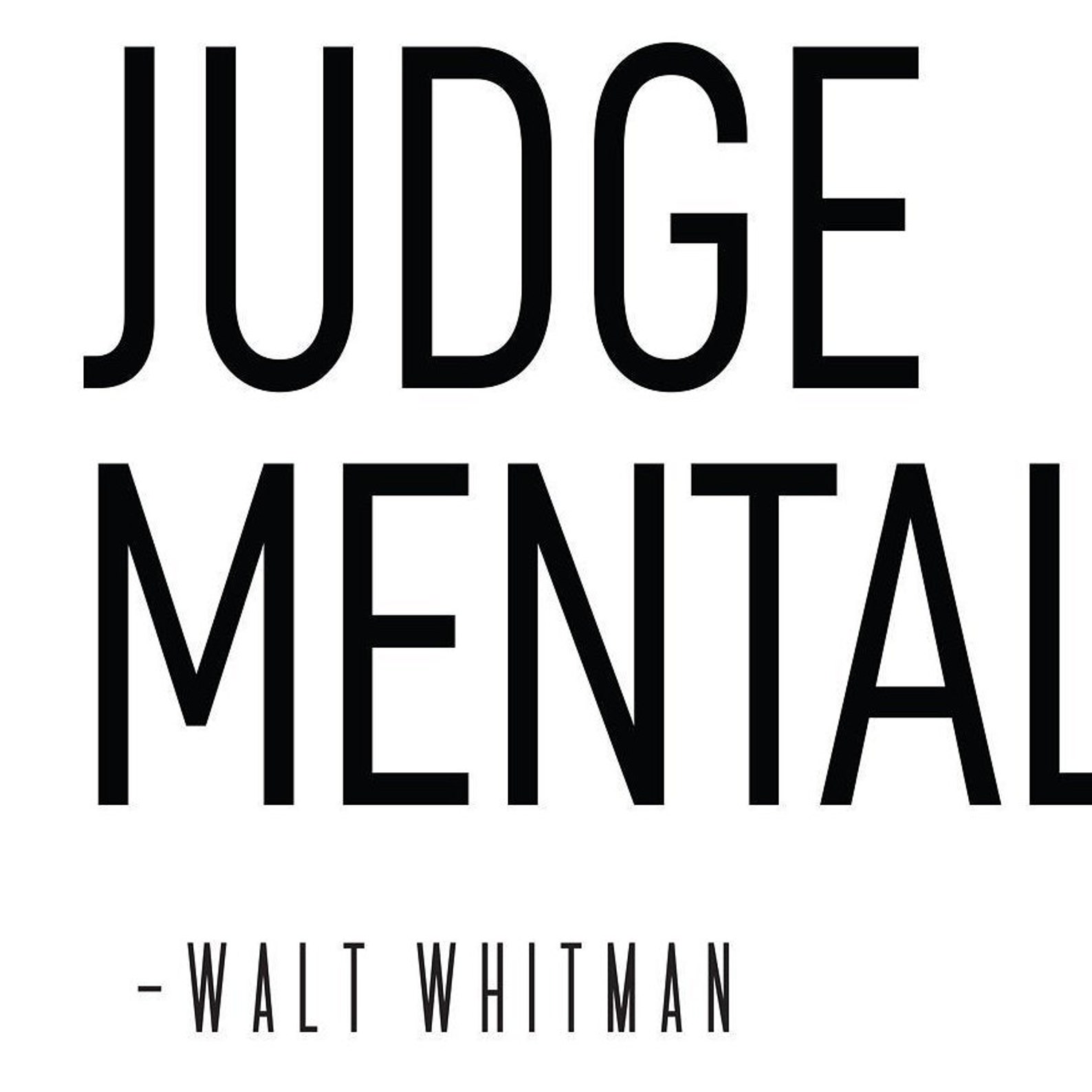 Be Curious Not Judgemental Printable Wall Art, Inspirational Quote