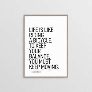 Life is Like Riding a Bike, To Keep Your Balance You Have To Keep Moving Printable, Albert Einstein, Cool Quote, Bike Print, Cyclist Gift image 4