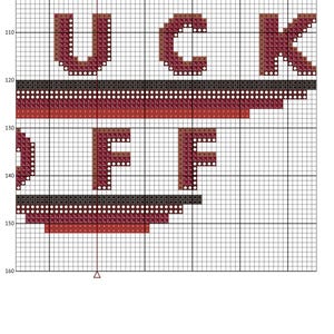 May include: Cross stitch pattern for a design that says "Cluck Off" in red, black, and brown. The pattern is on a white grid.