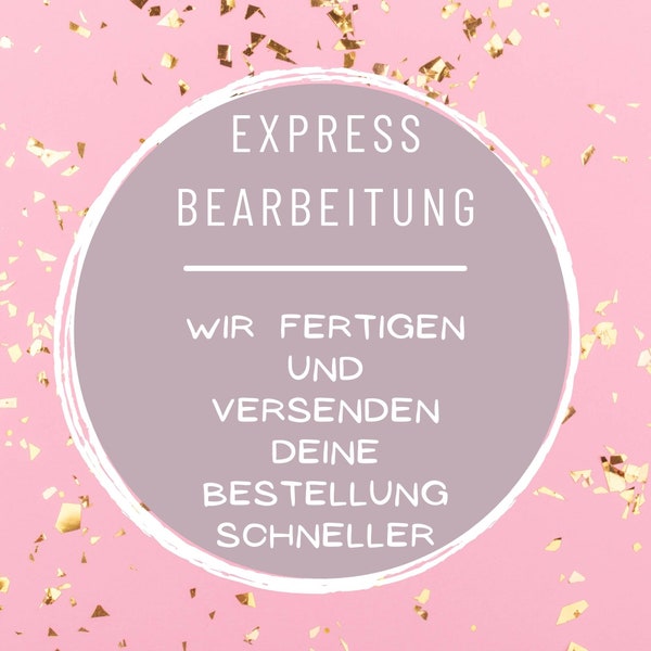 EXPRESS BEARBEITUNG