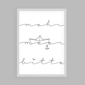Poster, sea saying, gift girlfriend, sea love, typo poster, sea poster &quot;More sea please&quot;