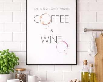 Funny coffee and wine poster for the kitchen, wall art for coffee lovers, gift for wine lovers & friends, typography art print with a saying