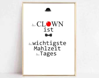 Art print, gift, family, clown, poster kitchen "the clown is the most important meal"