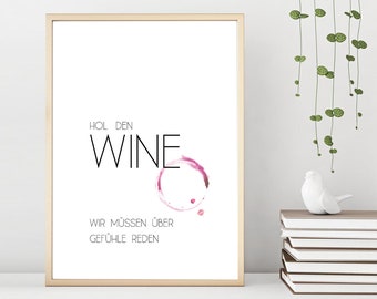 Wein- Poster, Weinliebhaber, Wein Print, Geschenk Wein, Wein Spruch ,, Wein Definition, Wein Bild "Hol den Wein..."