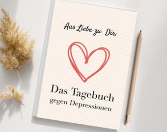 Tagebuch gegen Depressionen- ein Stimmungstagebuch zum Ausfüllen und Ankreuzen von Doreen Schmidt