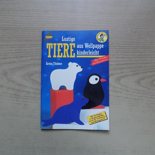 Lustige Tiere aus Wellpappe kinderleicht. Ein Buch von Armin Täubner, 1995