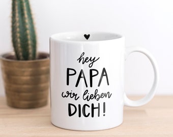 Tasse • wir lieben dich Papa • Becher Name personalisiert Handlettering handbemalt