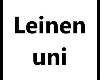 Leinen uni