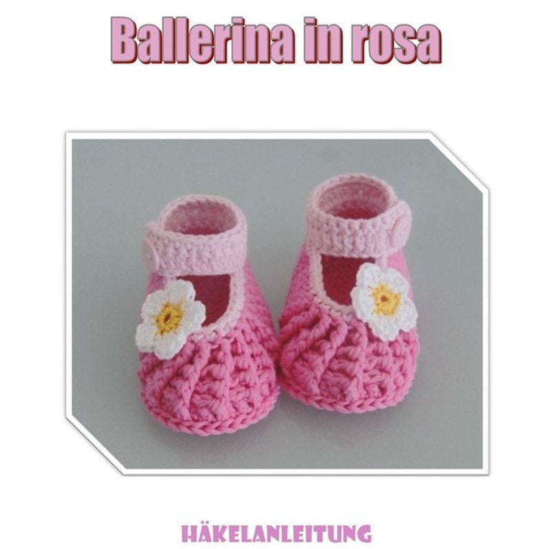 eBook crochet pattern baby shoes ballerina in pink image 1