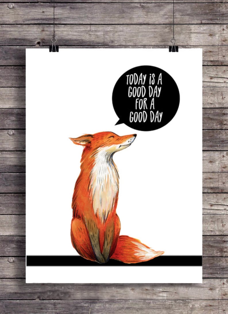 Picture Fox A 4 Good Day Poster Sayings | Etsy