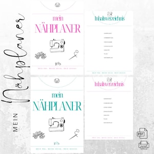May include: Two printable pages for a sewing planner. The top page features a pink title "mein NÄHPLANER" with a sewing machine illustration. The bottom page features a teal title "mein NÄHPLANER" with a sewing machine illustration. Both pages have a table of contents titled "Inhaltsverzeichnis".