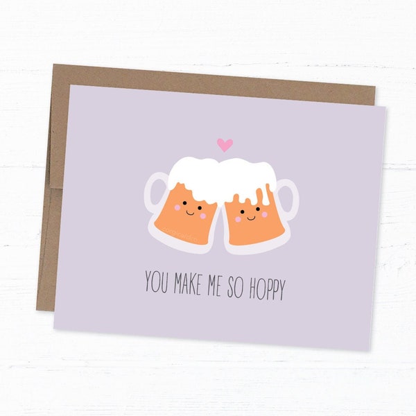Beer Love Card, Beer Pun Card, Craft Beer Lovers, Dad Joke Card, Gift For Him, Card for Boyfriend - You Make me so Hoppy
