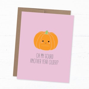 Cute Pumpkin Card, Funny Birthday Card, Pun Greeting Card - Oh My Gourd Card