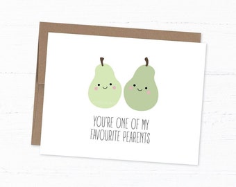 Cute Pear Card, Funny Parent Card, Cute Parent Card - You're One of my Favourite Pear-ents