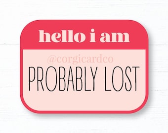 Probably Lost Sticker: Die-Cut Vinyl Name Tag Decal
