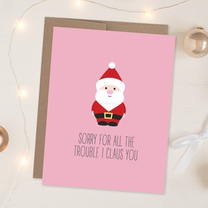 Funny Santa Pun Card, verontschuldigende kerstkaart