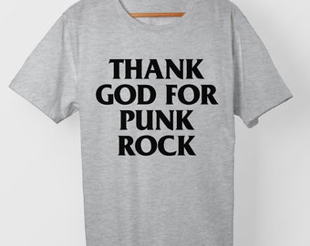 Thank God For Punkrock - Handmade Screen Printed T-Shirt - 100% Organic Cotton, Fair Wear, Unisex, S to 3XL