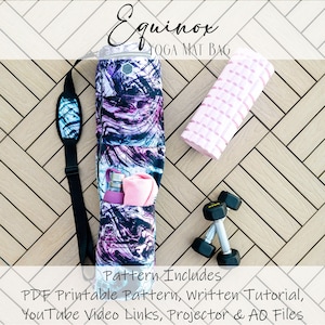 Equinox Yoga Mat Bag PDF Pattern, Written & VIDEO TUTORIAL