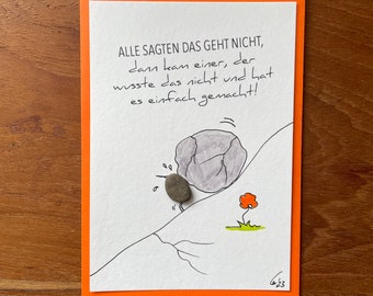 Kieselsteinbild Spruchkarten  "Geht nicht, gibt es nicht!"