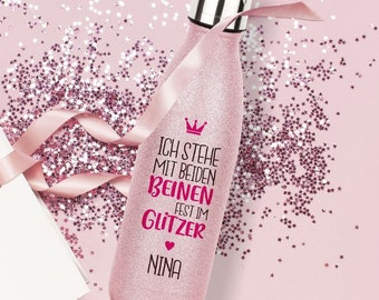 personalisierte Edelstahl - Glitzerflasche "Ich stehe mit beiden Beinen fest im Glitzer" | Trinkflasche mit Name | Geschenkidee für Frauen