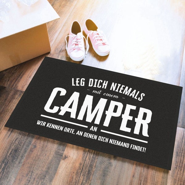 Doormat "Never mess with a camper - we know places where no one can find you!"