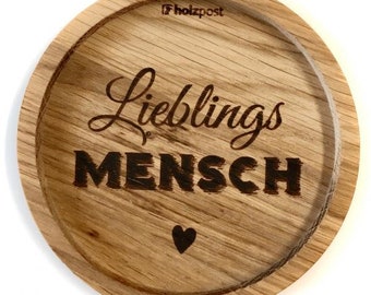 Holzuntersetzer "Lieblings Mensch" - Flaschenuntersetzer aus massiver Eiche